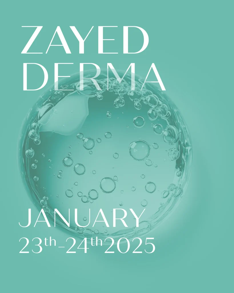 Şeffaf su damlası içeren baloncuklu turkuaz arka plan. Beyaz metinde şunlar yazıyor: "Zayed Derma, 23-24 Ocak 2025.