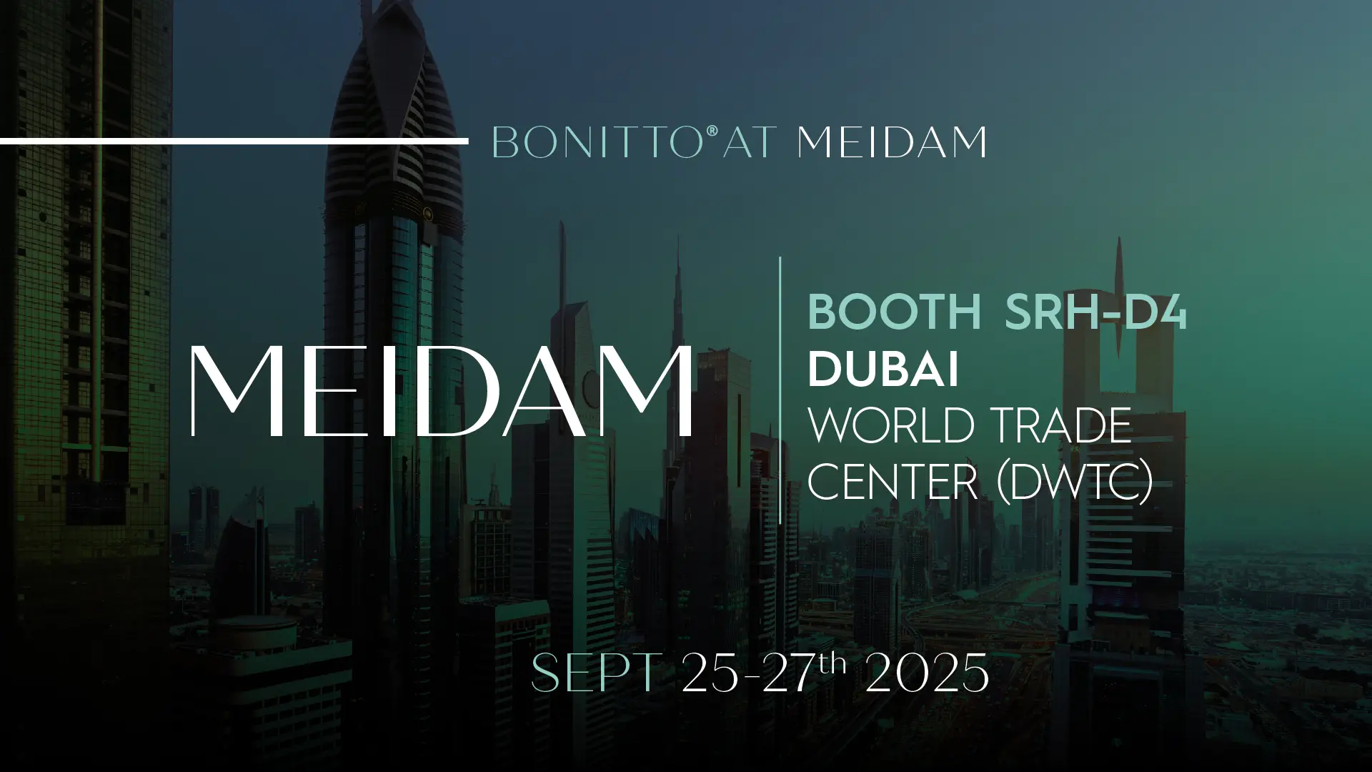Event announcement for MEIDAM at the Dubai World Trade Center, booth SRH-D4, from September 25-27, 2025, with a cityscape of Dubai in the background.