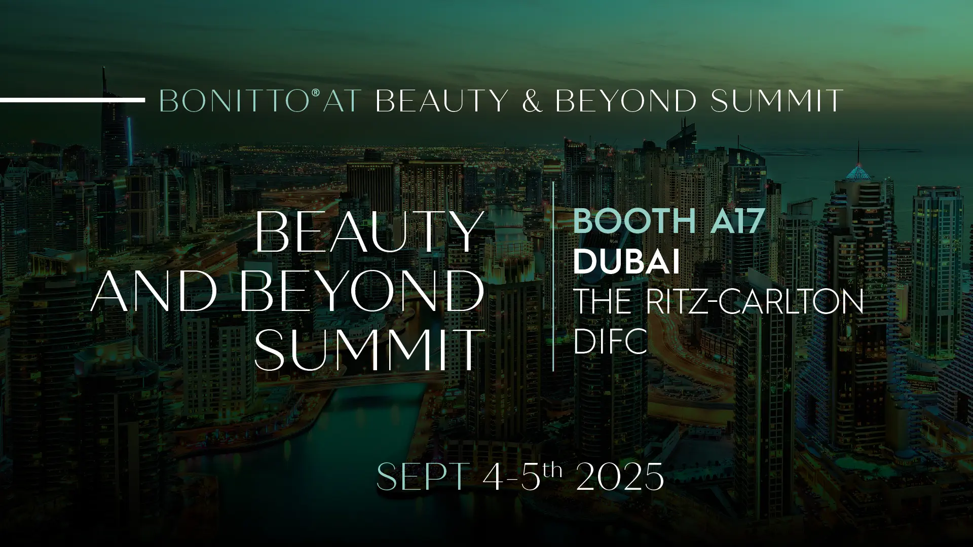 Promotional graphic for the Beauty and Beyond Summit in Dubai, showing city skyscrapers at dusk. Text includes: Booth A17, Dubai, The Ritz-Carlton DIFC, September 4-5, 2025.